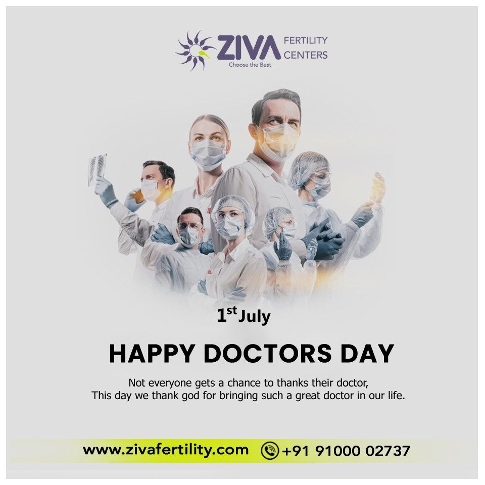 Ziva Fertility wish you happy doctor's day, Best Fertility clinic in hyderabad